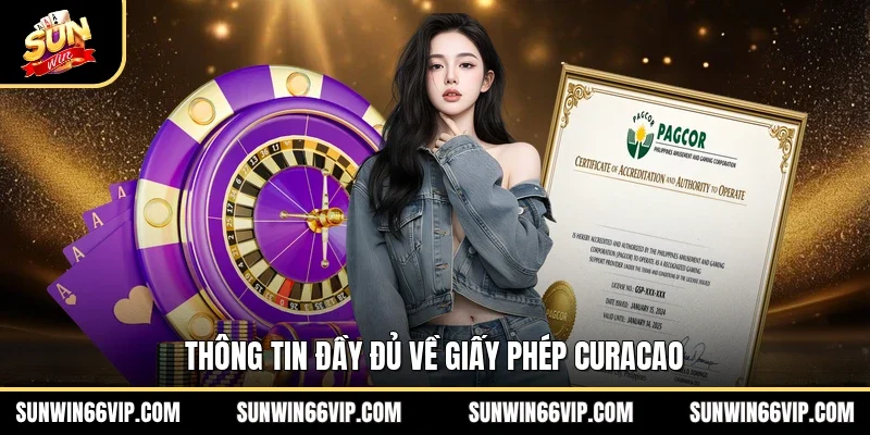 Thông tin đầy đủ về giấy phép Curacao